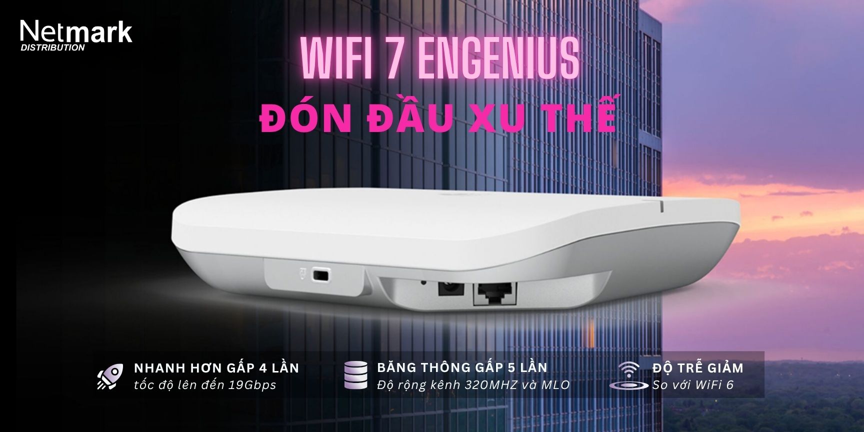 Wi‑Fi 7 EnGenius cho mạng không dây doanh nghiệp